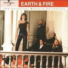 Earth And Fire : The Universal Masters Collection